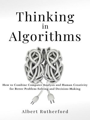 cover image of Thinking in Algorithms